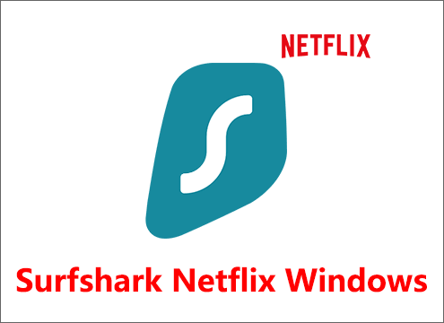 Surfshark Netflix Windows 怎麼用